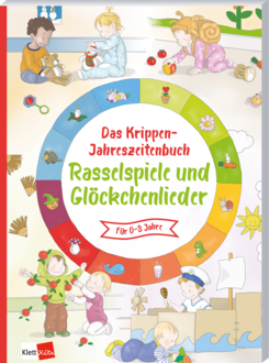 Cover Das Krippen Jahreszeitenbuch: Rasselspiele und Glöckchenlieder