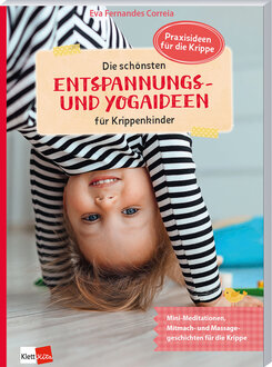 Cover Die schönsten Entspannungs- und Yogaideen für Krippenkinder